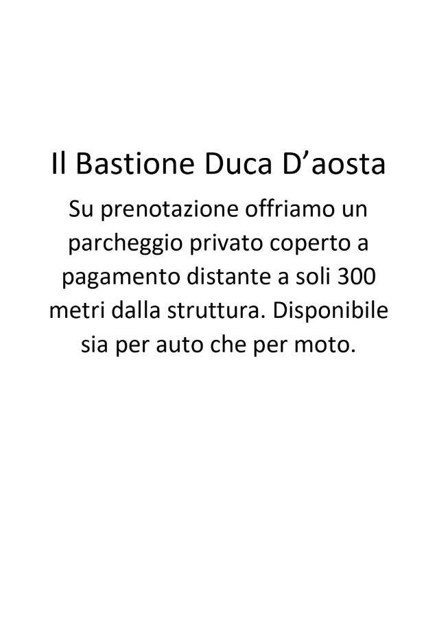 Il Bastione Duca D'aosta *